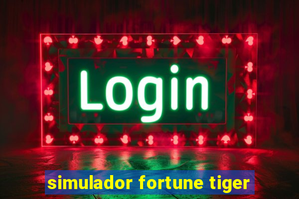 simulador fortune tiger